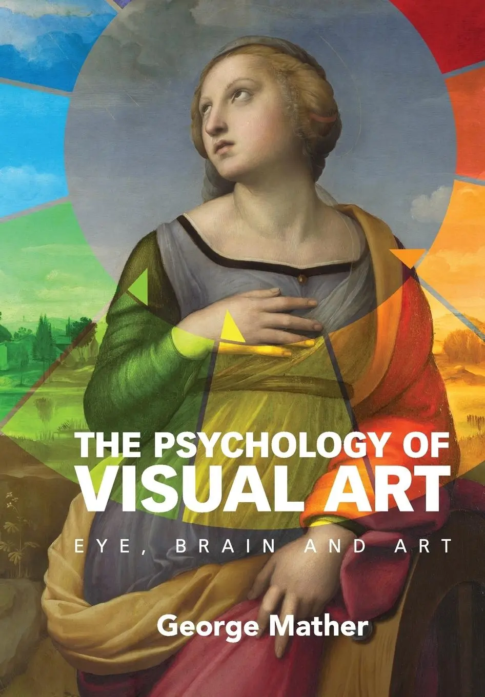 Cover: 9780521184793 | The Psychology of Visual Art | George Mather | Taschenbuch | Englisch