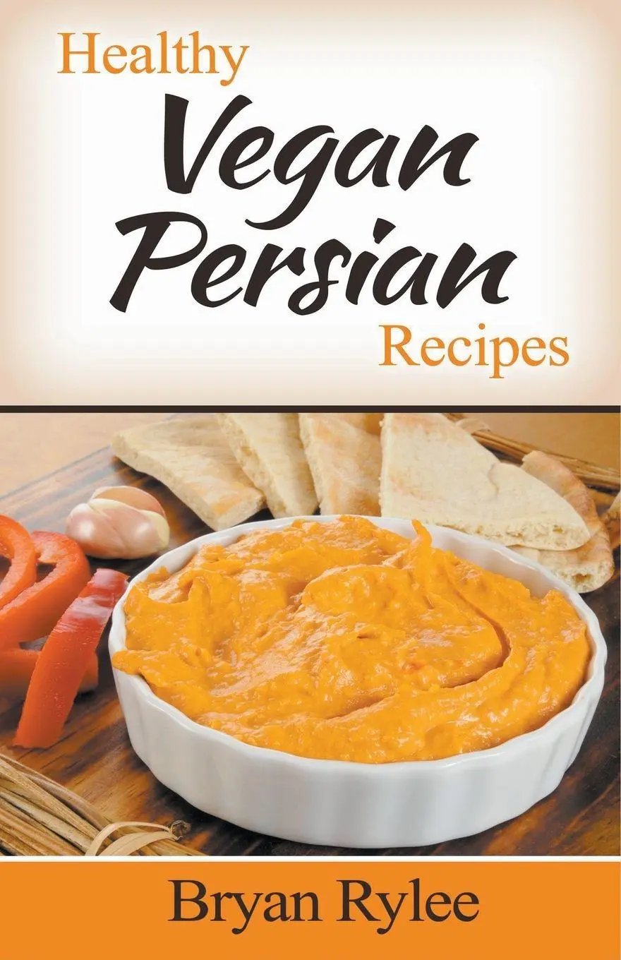 Cover: 9781393384793 | Healthy Vegan Persian Recipes | Bryan Rylee | Taschenbuch | Englisch