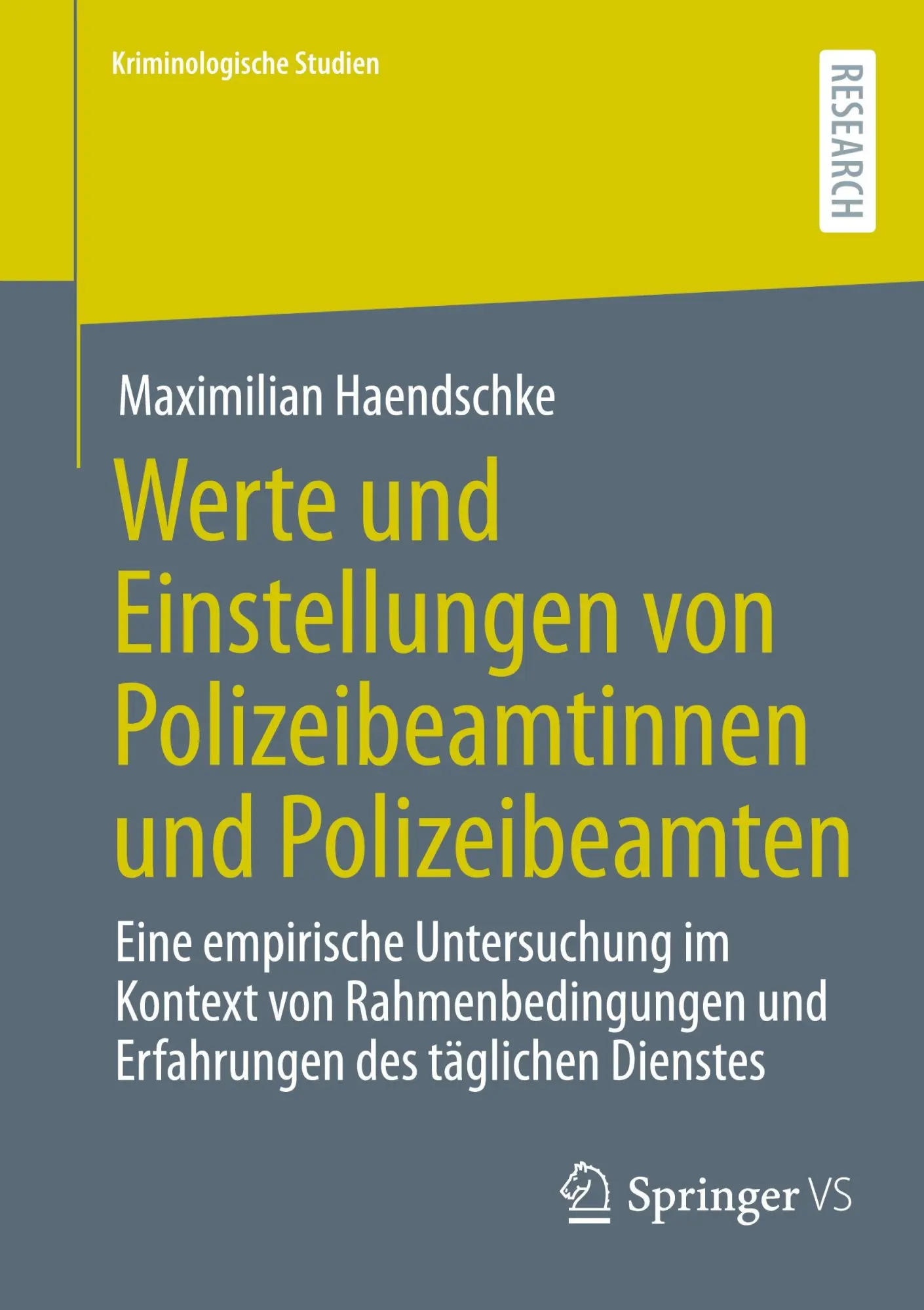 Cover: 9783658504793 | Werte und Einstellungen von Polizeibeamtinnen und Polizeibeamten | xix