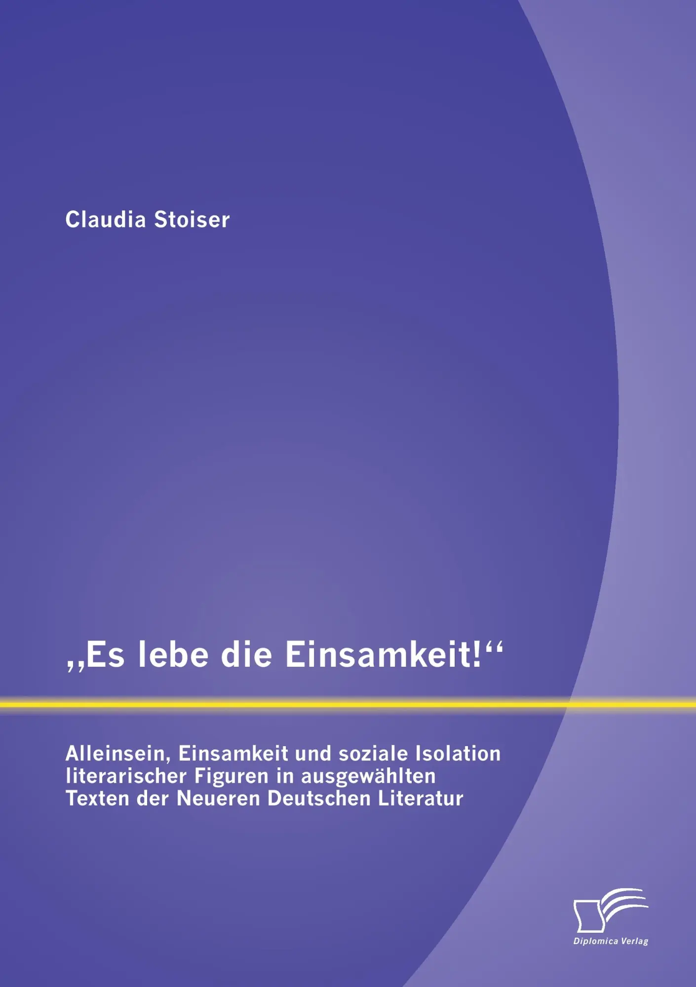 Cover: 9783842884793 | "Es lebe die Einsamkeit!": Alleinsein, Einsamkeit und soziale...