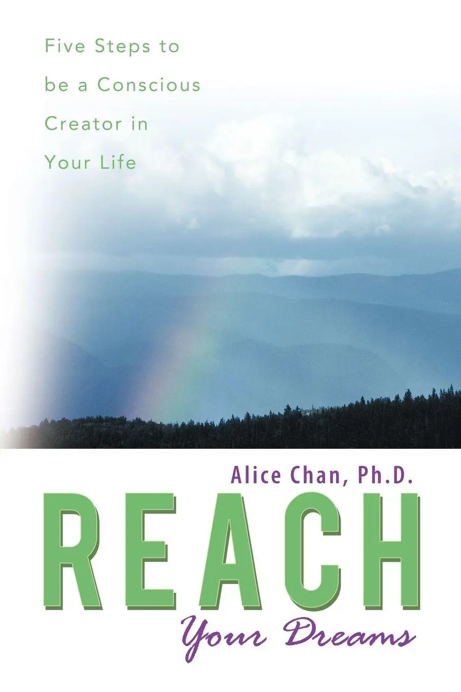 Cover: 9781452534893 | Reach Your Dreams | Five Steps to Be a Conscious Creator in Your Life
