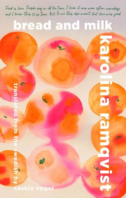 Cover: 9781552454893 | Bread and Milk | Karolina Ramqvist | Taschenbuch | Englisch | 2025