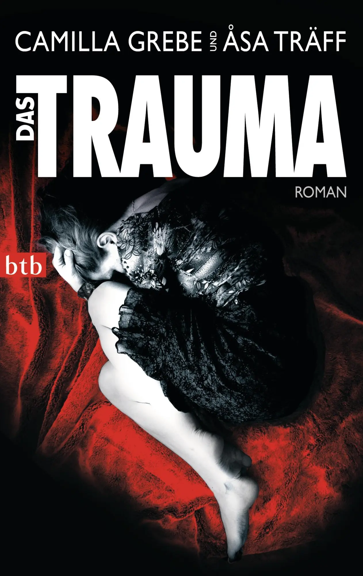 Cover: 9783442744893 | Das Trauma | Camilla Grebe (u. a.) | Taschenbuch | btb | 448 S. | 2012