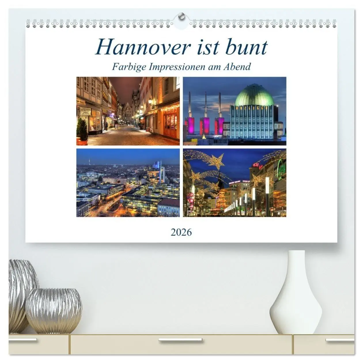 Cover: 9783457764893 | Hannover ist bunt (hochwertiger Premium Wandkalender 2026 DIN A2...