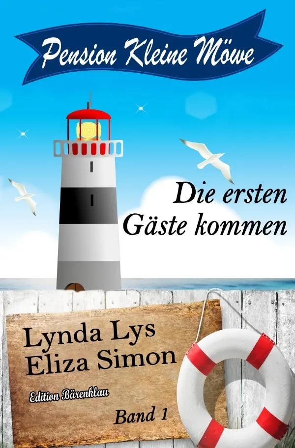 Cover: 9783754144893 | Pension Kleine Möwe Band 1: Die ersten Gäste kommen | Lys (u. a.)