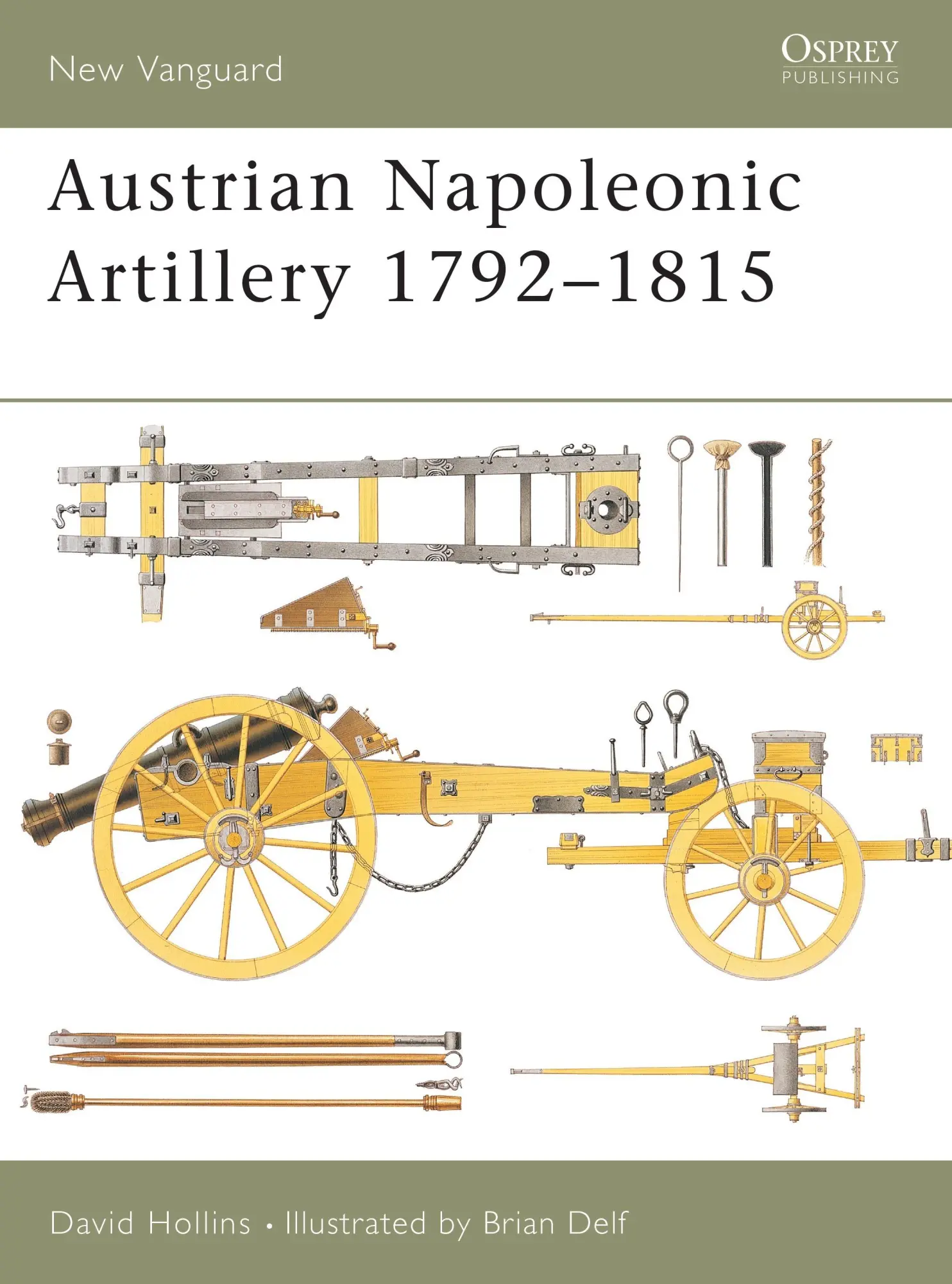 Cover: 9781841764993 | Austrian Napoleonic Artillery 1792-1815 | David Hollins | Taschenbuch