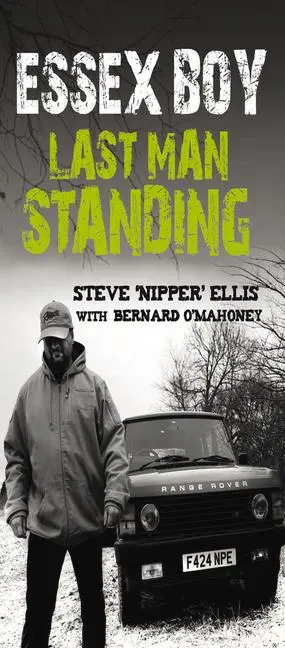 Cover: 9781845964993 | Essex Boy | Last Man Standing | Steve Nipper Ellis (u. a.) | Buch