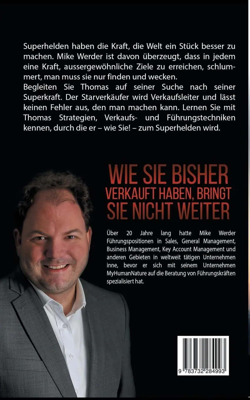 Rückseite: 9783732284993 | Wie Sie bisher verkauft haben, bringt Sie nicht weiter. | Mike Werder