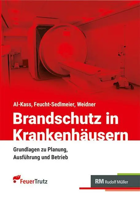 Cover: 9783862354993 | Brandschutz in Krankenhäusern | Martin Feucht-Sedlmeier (u. a.) | Buch