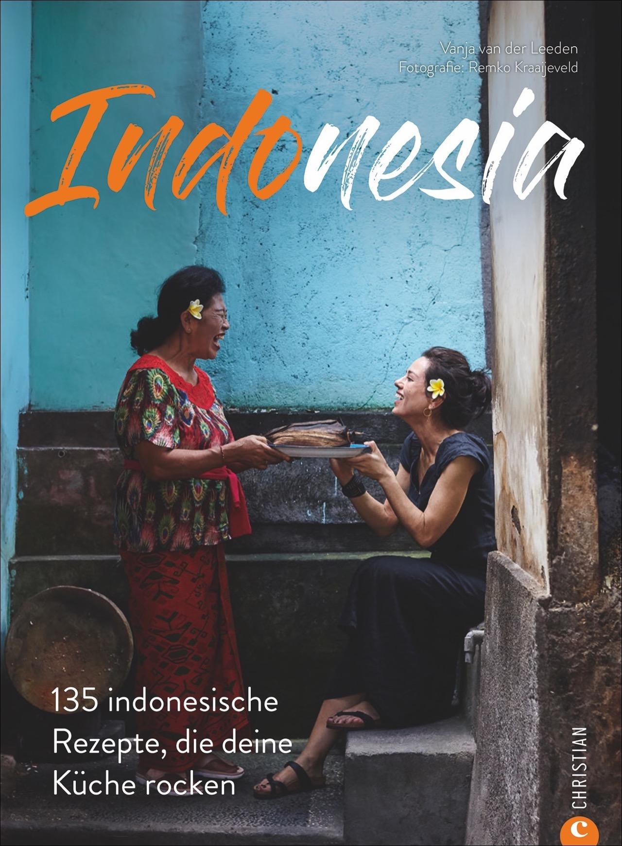 Cover: 9783959614993 | Indonesia | 135 indonesische Rezepte, die deine Küche rocken | Leeden