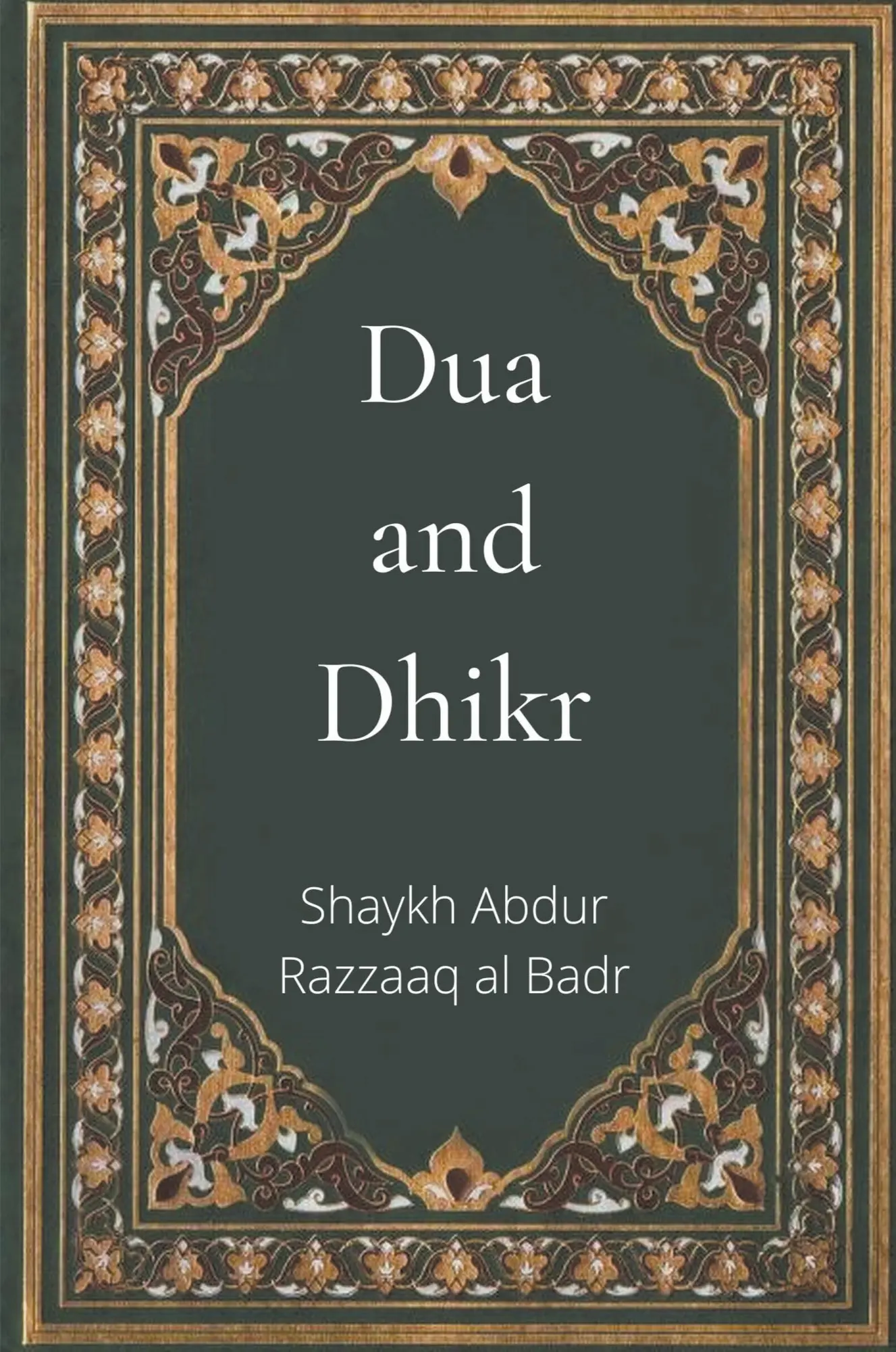 Cover: 9798201724993 | Dua and Dhikr | Shaykh Abdur Razzaaq Al Badr | Taschenbuch | Englisch