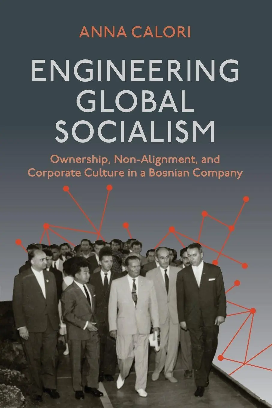 Cover: 9780253075093 | Engineering Global Socialism | Anna Calori | Taschenbuch | Englisch