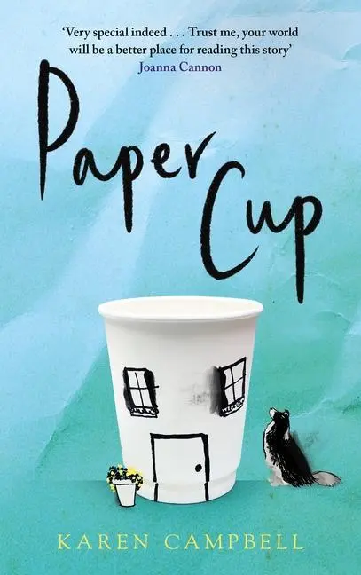 Cover: 9781838855093 | Paper Cup | Karen Campbell | Buch | Gebunden | Englisch | 2022