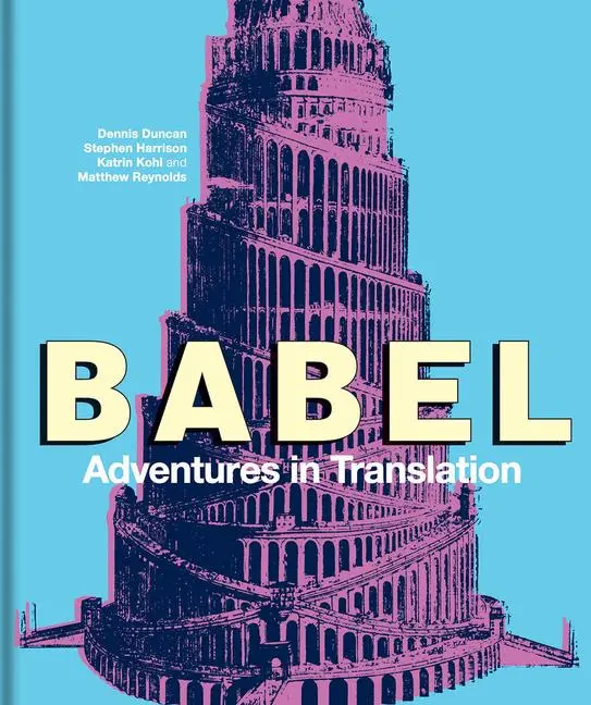 Cover: 9781851245093 | Babel | Adventures in Translation | Dennis Duncan (u. a.) | Buch