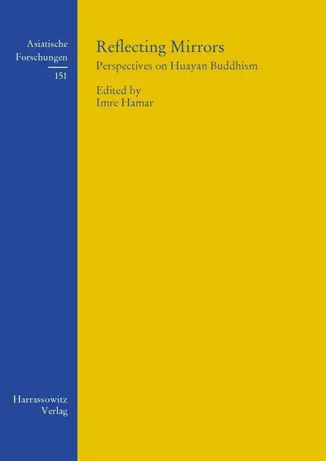 Cover: 9783447055093 | Reflecting Mirrors: Perspectives on Huayan Buddhism | Imre Hamar