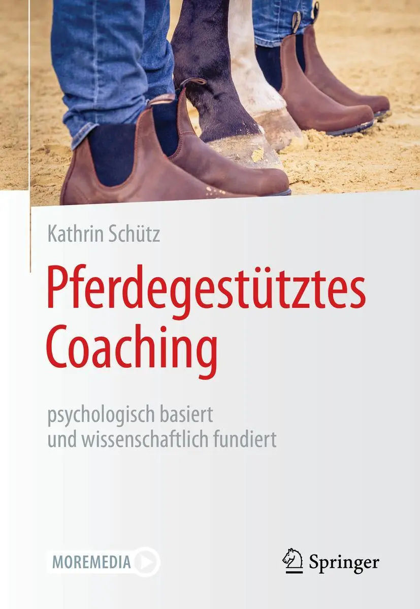 Cover: 9783662645093 | Pferdegestütztes Coaching - psychologisch basiert und...