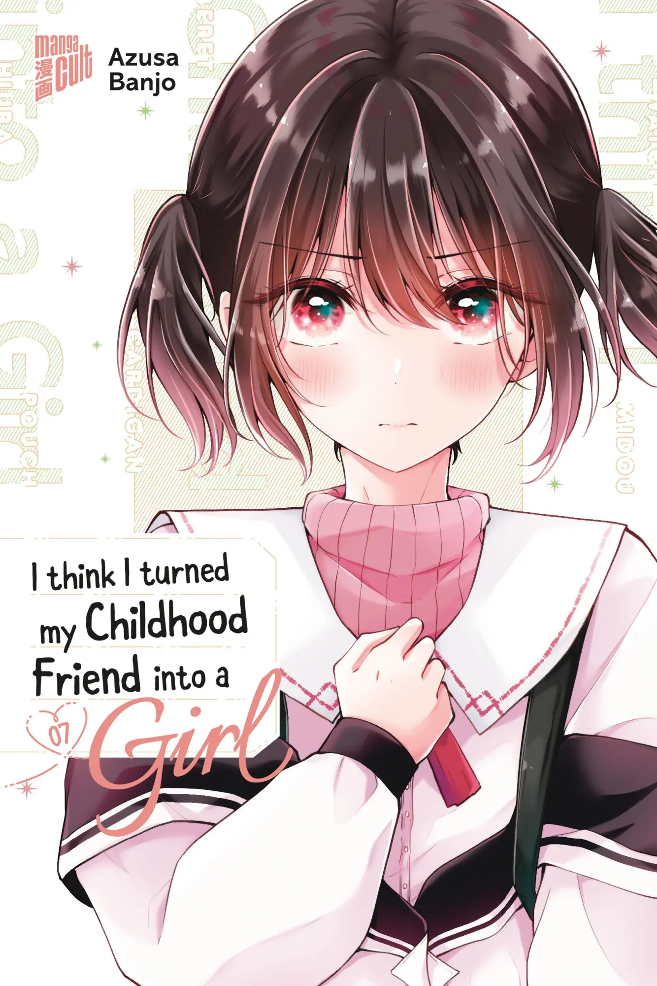 Cover: 9783757305093 | I think I turned my Childhood Friend into a Girl 07 | Azusa Banjo