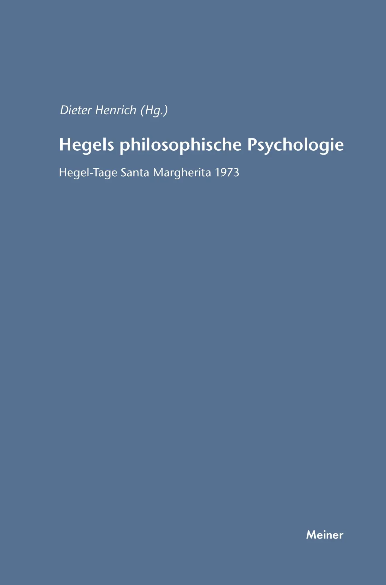Cover: 9783787315093 | Hegels philosophische Psychologie | Hegel-Tage Santa Margherita 1973