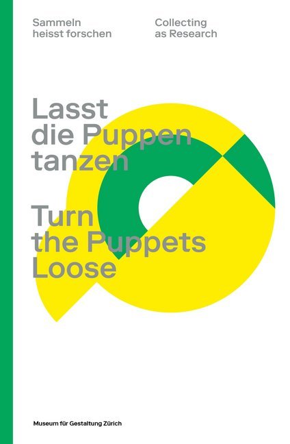 Cover: 9783907265093 | Lasst die Puppen tanzen / Turn the Puppets Loose | Taschenbuch