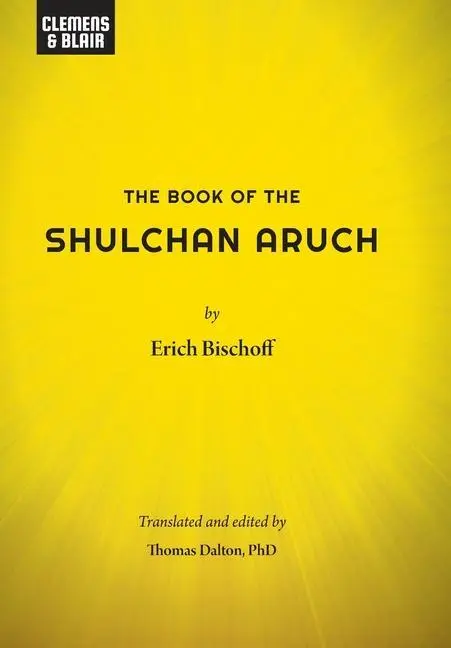 Cover: 9798986725093 | The Book of the Shulchan Aruch | Erich Bischoff | Buch | Englisch