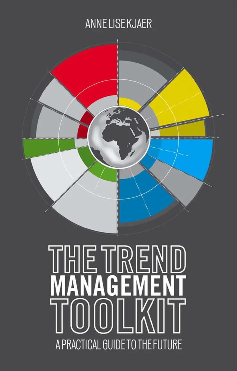 Cover: 9781349475193 | The Trend Management Toolkit | A Practical Guide to the Future | Kjaer Cover: 9781349475193 | The Trend Management Toolkit | A Practical Guide to the Future | Kjaer