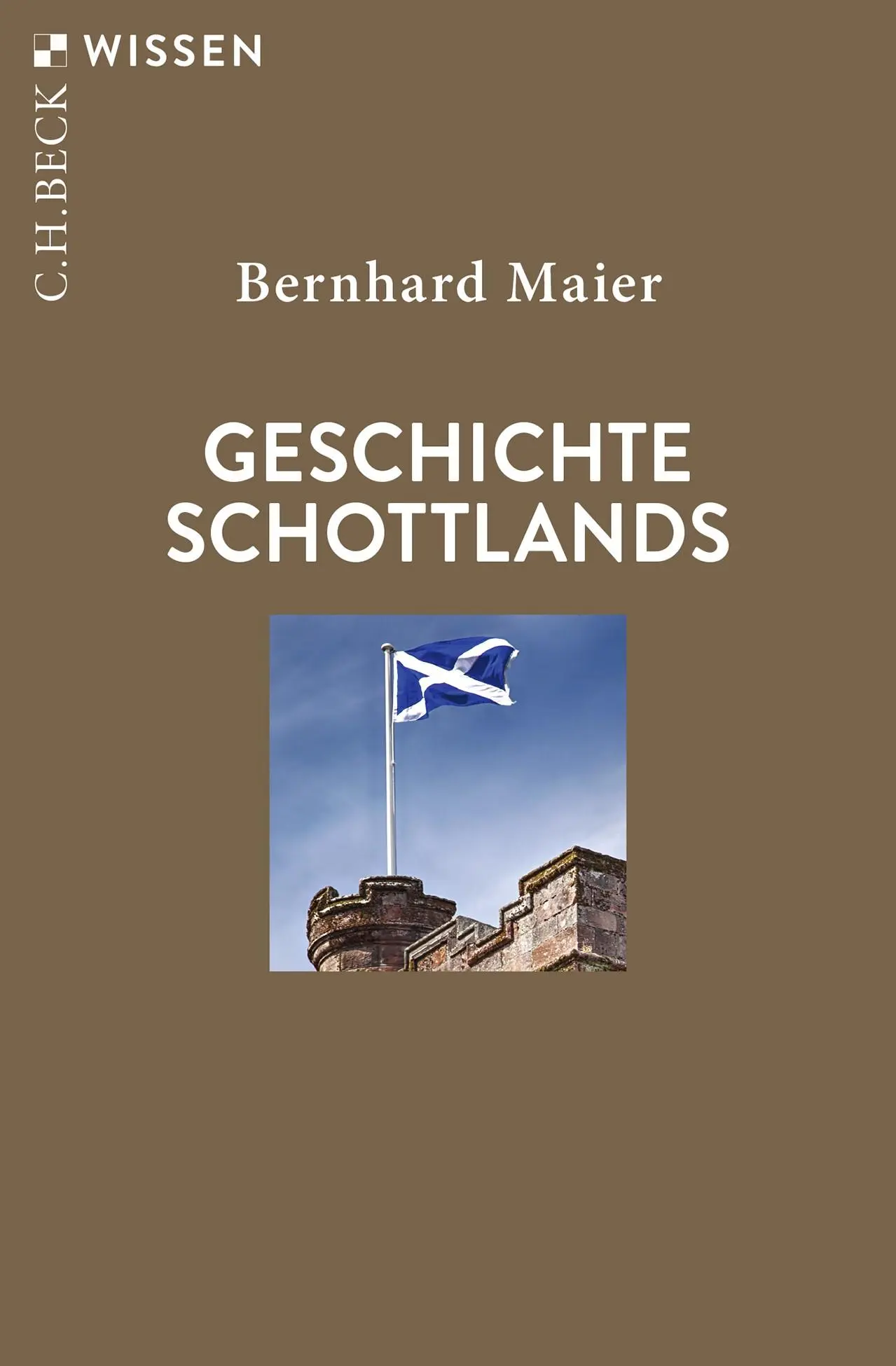 Cover: 9783406835193 | Geschichte Schottlands | Bernhard Maier | Taschenbuch | 128 S. | 2025