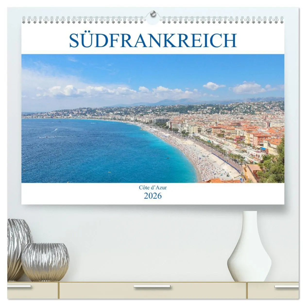 Cover: 9783457705193 | Südfrankreich - Côte d'Azur (hochwertiger Premium Wandkalender 2026...