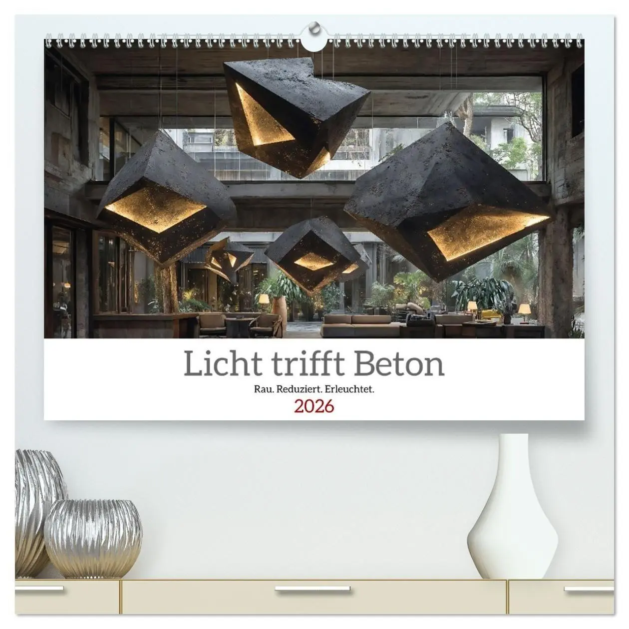 Cover: 9783516655193 | Licht trifft Beton (hochwertiger Premium Wandkalender 2026 DIN A2...