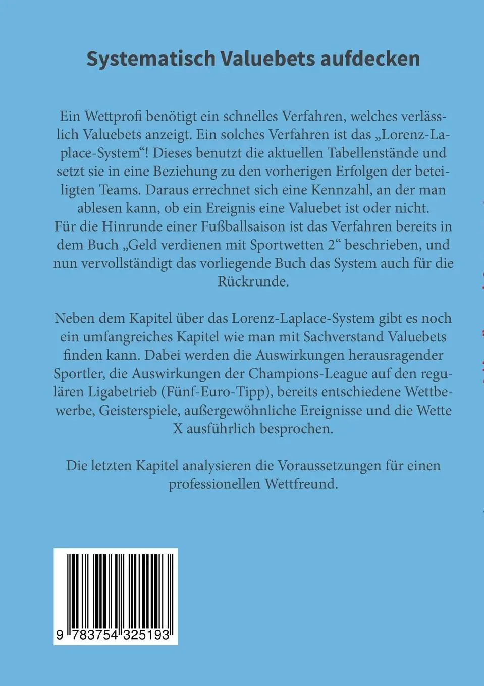 Rückseite: 9783754325193 | Geld verdienen mit Sportwetten 3 | Erfolg als Wettprofi | Laplace