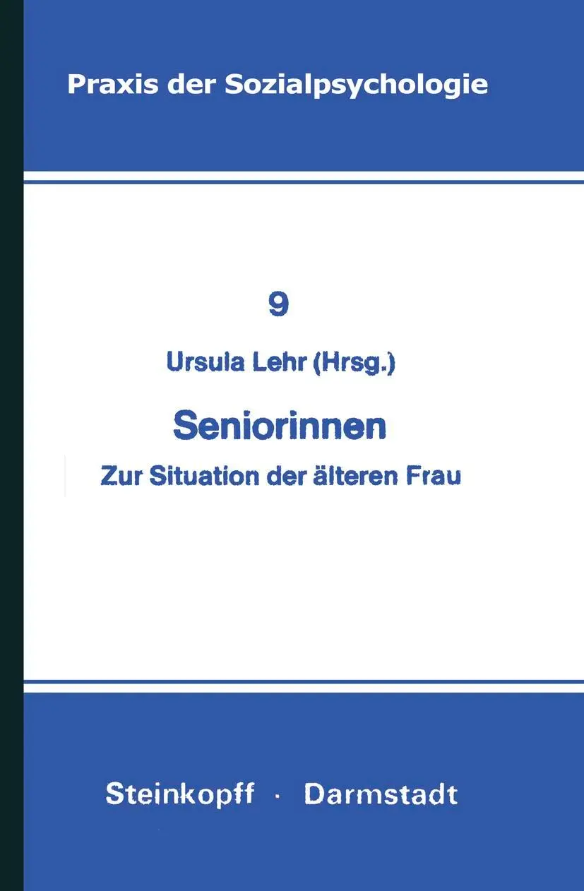 Cover: 9783798505193 | Seniorinnen | Zur Situation der Älteren Frau | U. Lehr | Taschenbuch
