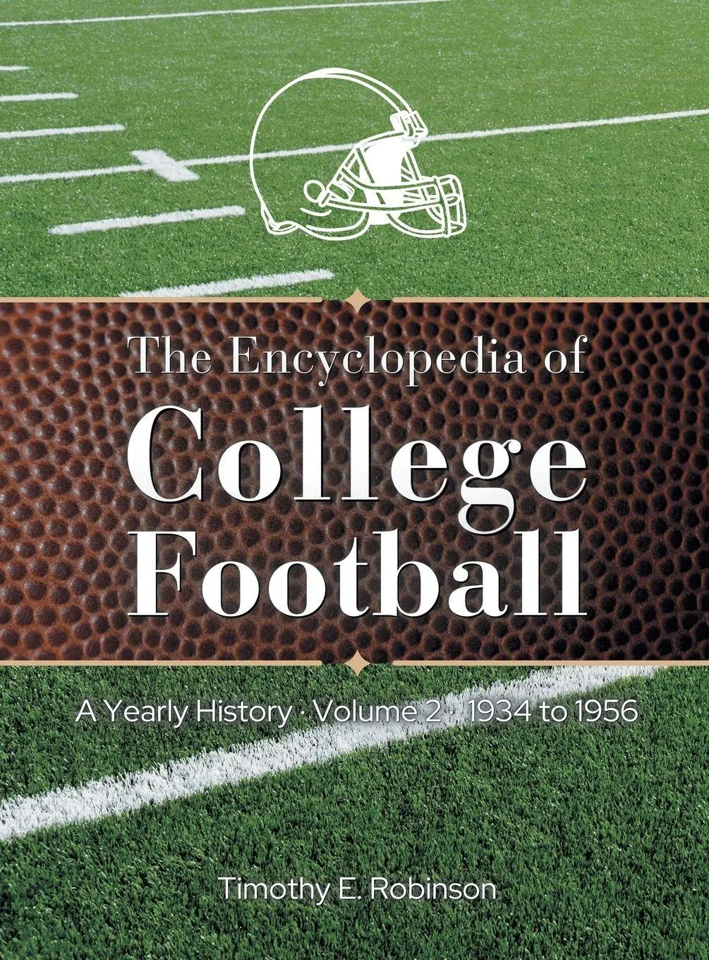 Cover: 9798896175193 | The Encyclopedia of College Football | A Yearly History | Robinson