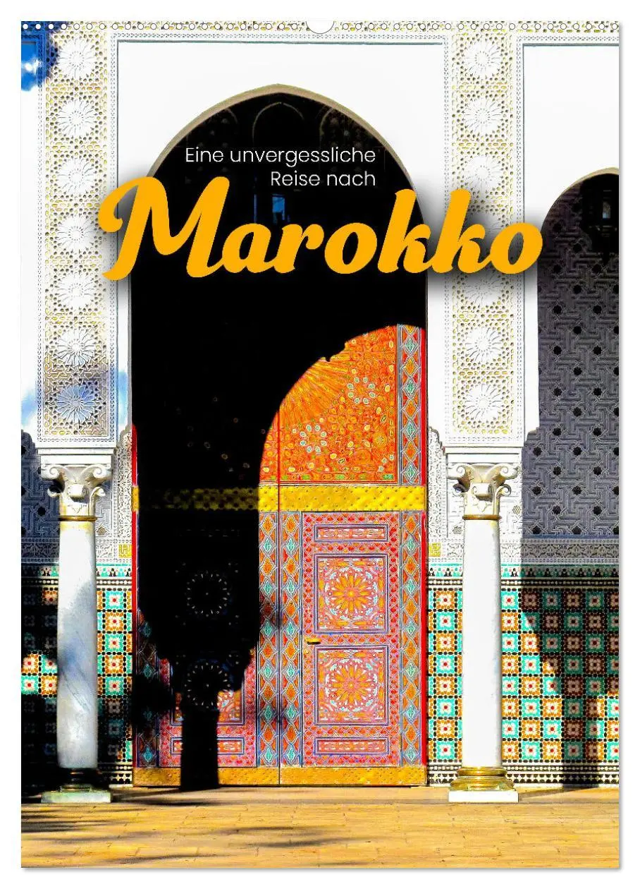 Cover: 9783516335293 | Eine unvergessliche Reise nach Marokko (Wandkalender 2026 DIN A2...