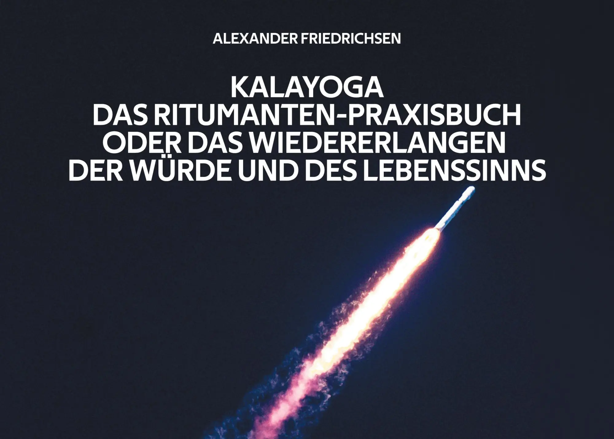 Cover: 9783758375293 | Kalayoga | Alexander Friedrichsen | Taschenbuch | 272 S. | Deutsch
