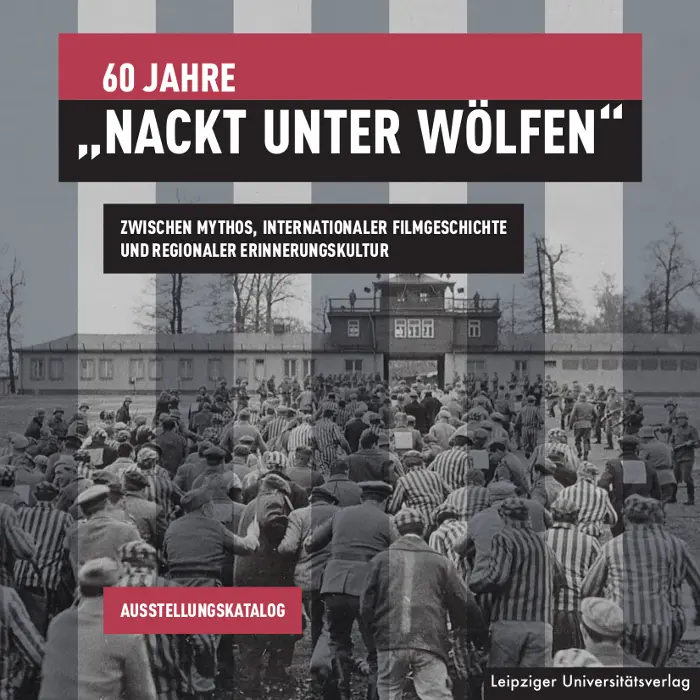 Cover: 9783960235293 | 60 Jahre "Nackt unter Wölfen" | Michael Grisko | Taschenbuch | 118 S.