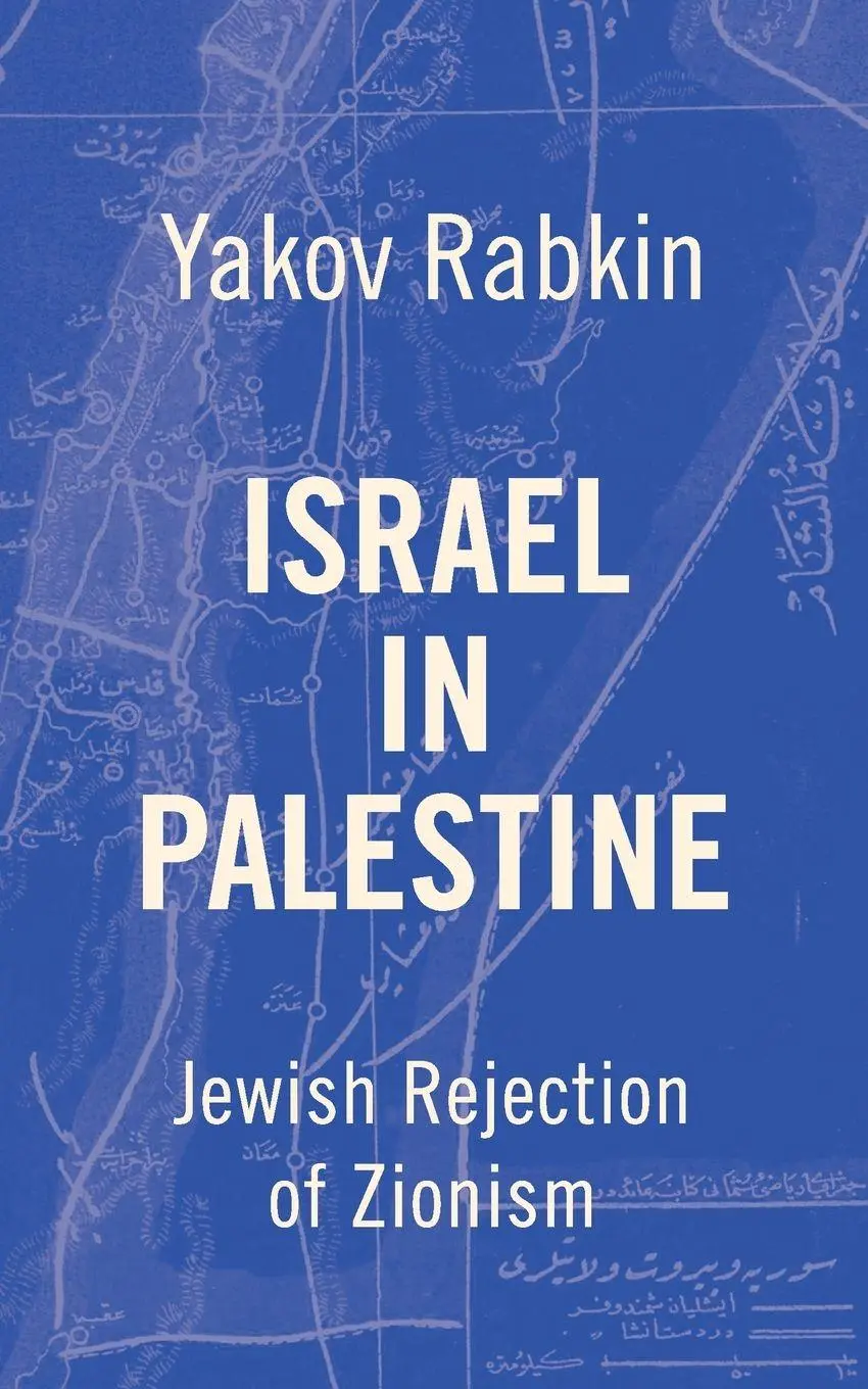 Cover: 9798991655293 | Israel In Palestine | Jewish Rejection of Zionism | Yakov M Rabkin