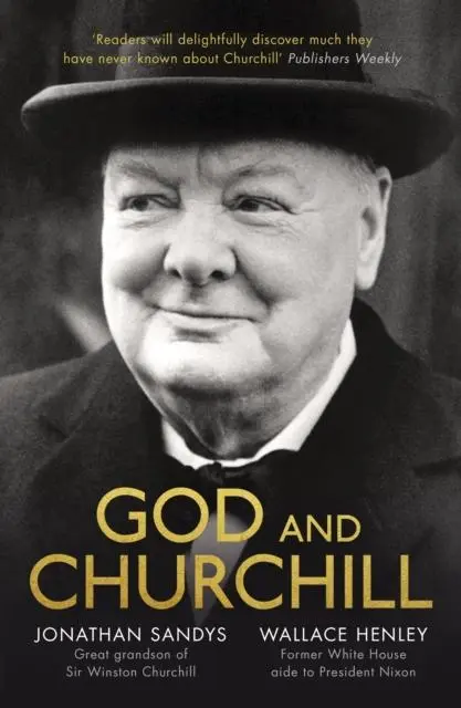 Cover: 9780281075393 | God and Churchill | Jonathan Sandys and Wallace Henley | Taschenbuch