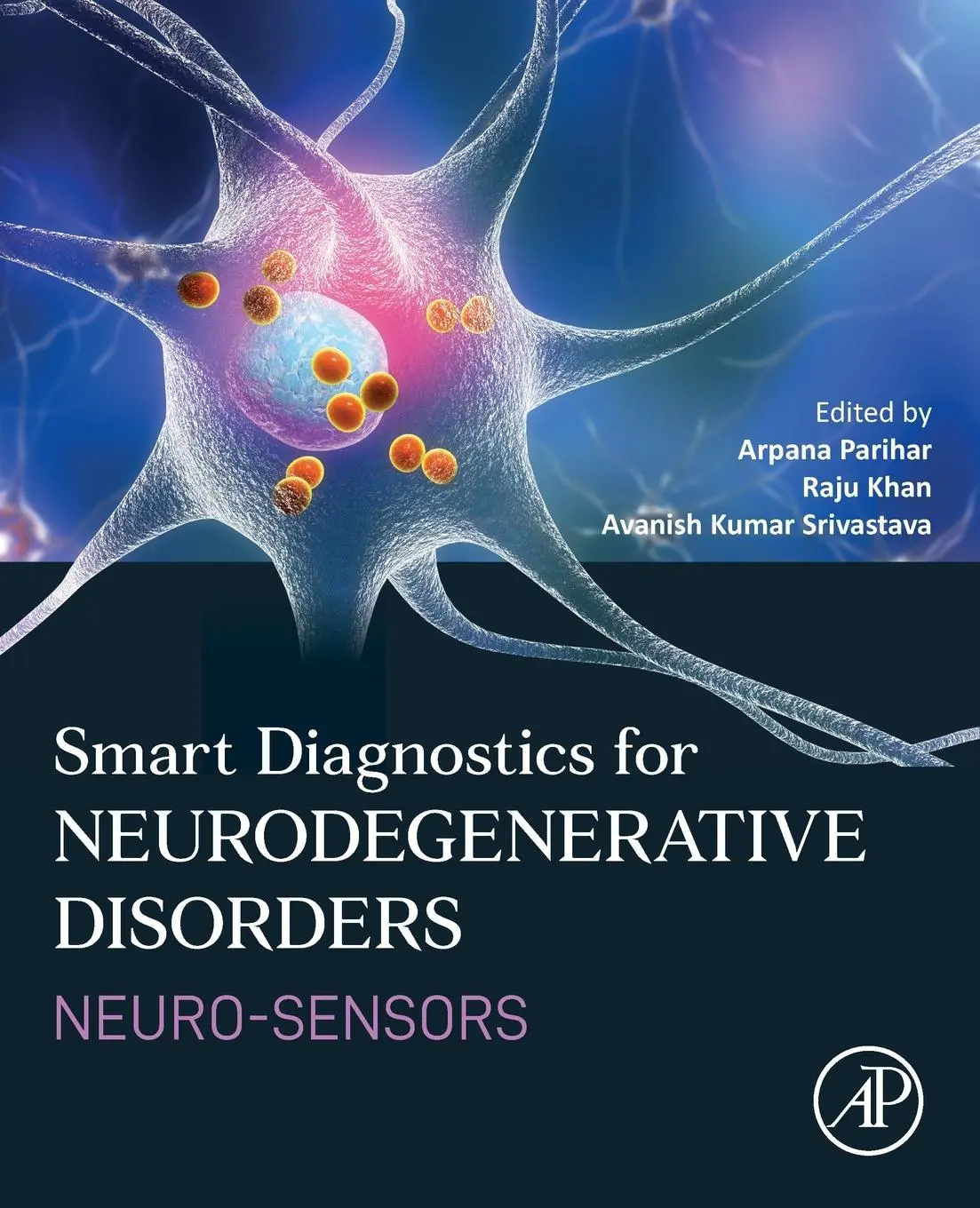 Cover: 9780323955393 | Smart Diagnostics for Neurodegenerative Disorders | Neuro-sensors
