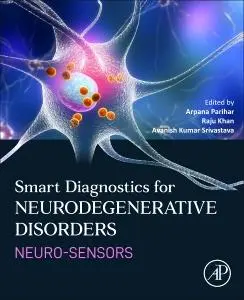 Bild: 9780323955393 | Smart Diagnostics for Neurodegenerative Disorders | Neuro-sensors
