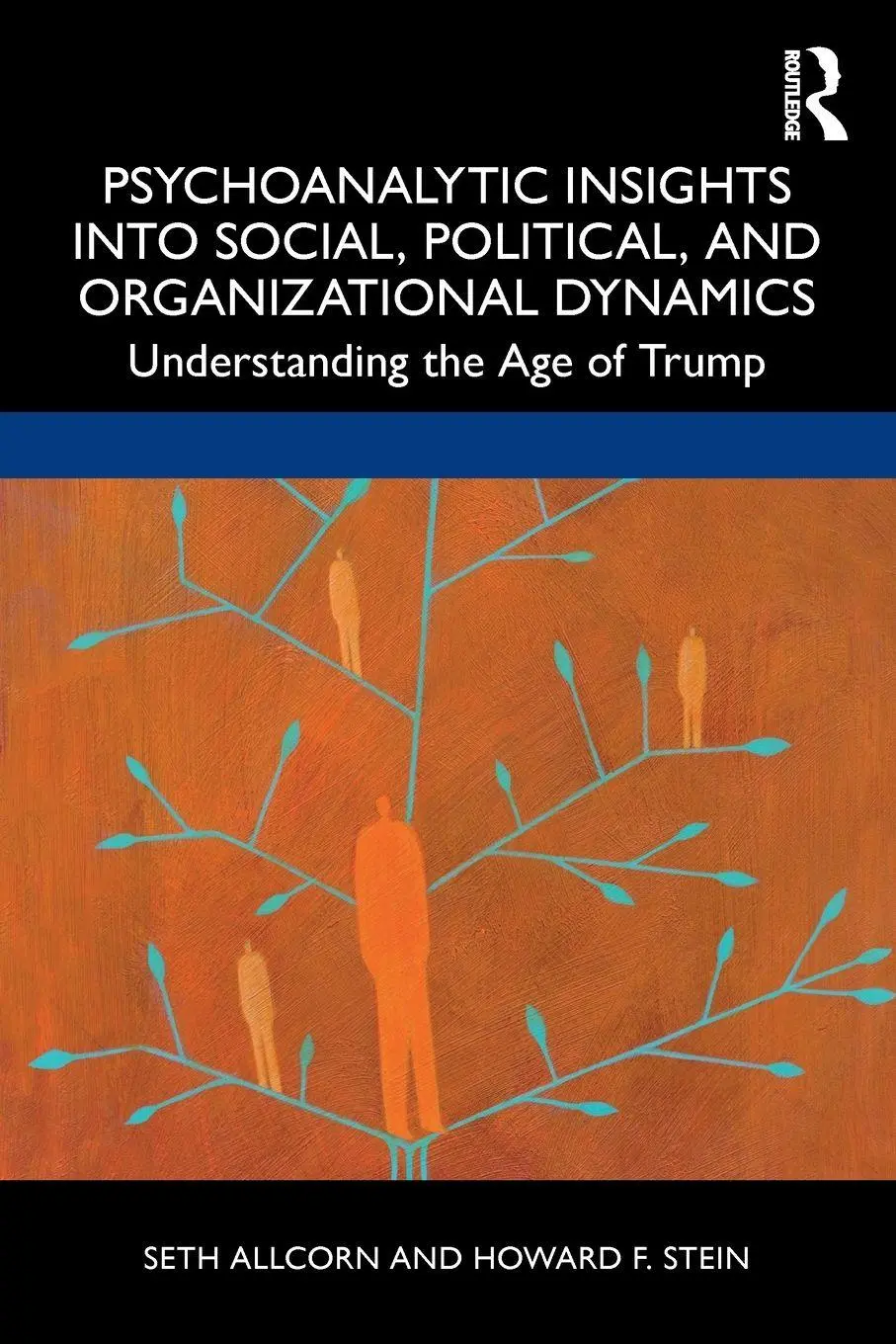 Cover: 9781032005393 | Psychoanalytic Insights into Social, Political, and Organizational...