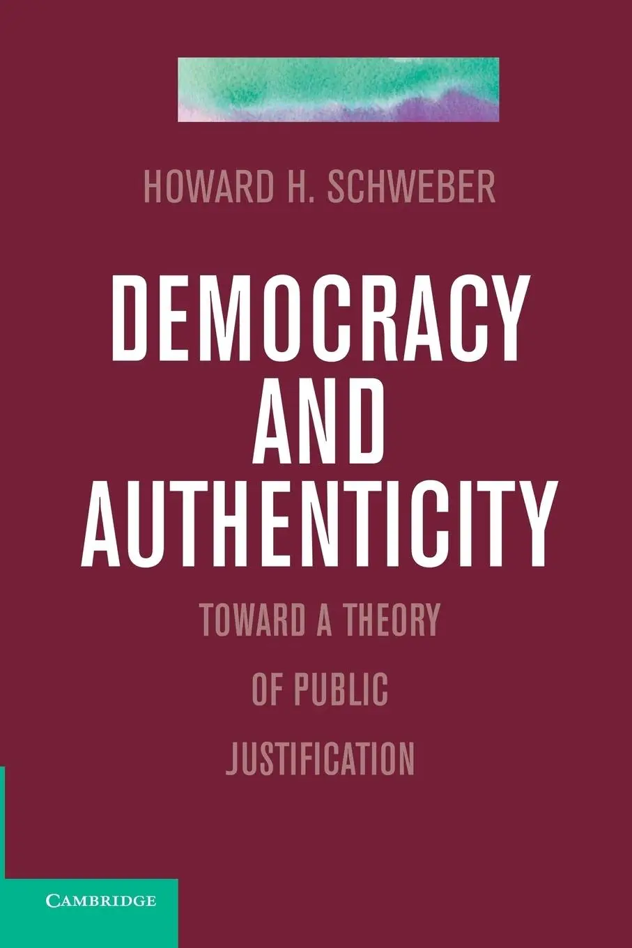 Cover: 9781107415393 | Democracy and Authenticity | Toward a Theory of Public Justification