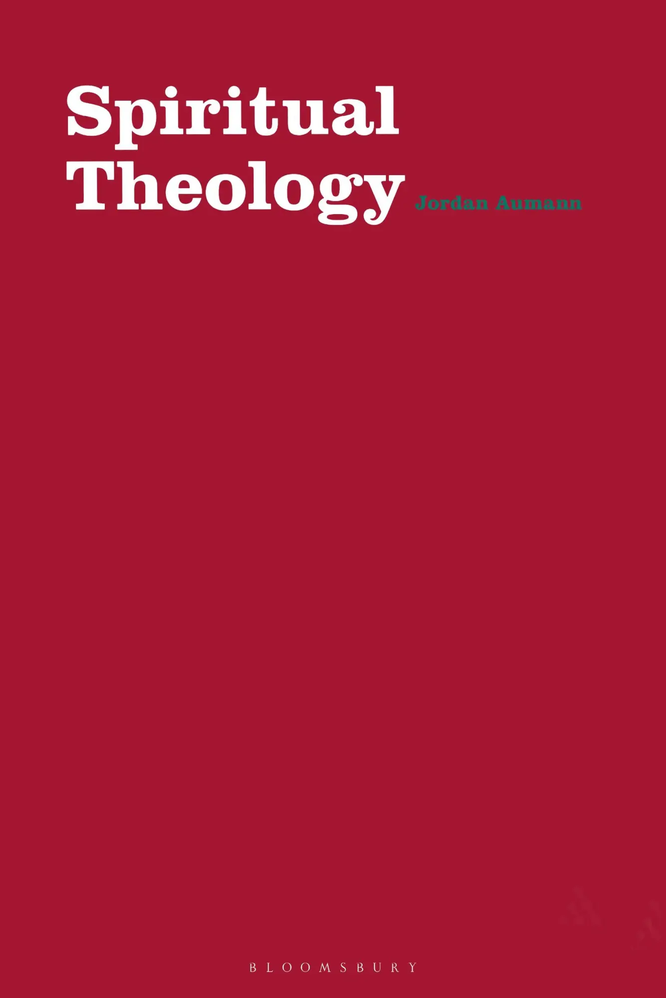 Cover: 9781472975393 | Spiritual Theology | Jordan Aumann | Taschenbuch | Englisch | 2019