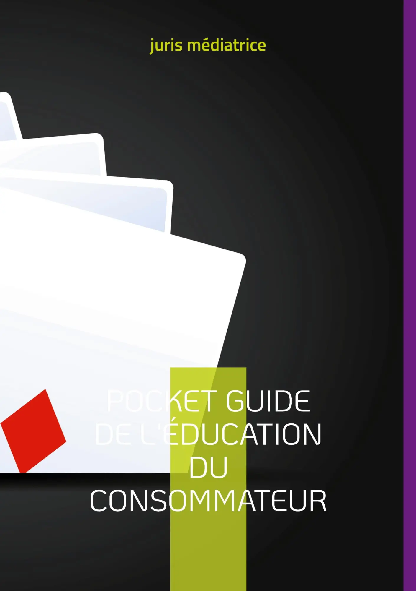 Cover: 9782322525393 | Pocket guide de l'éducation du consommateur | Juris Médiatrice | Buch