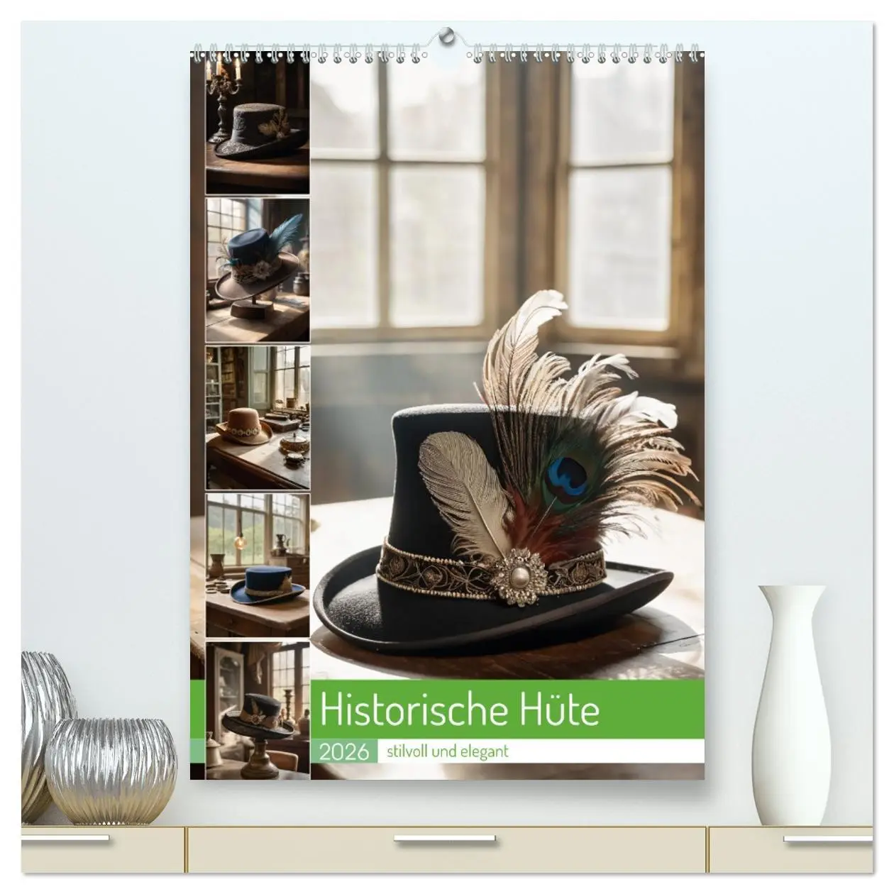 Cover: 9783516255393 | Historische Hüte - stilvoll und elegant (hochwertiger Premium...