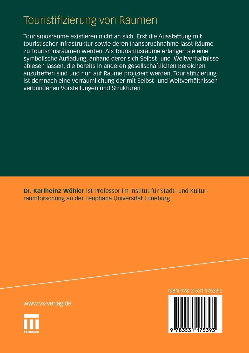 Rückseite: 9783531175393 | Touristifizierung von Räumen | Karlheinz Wöhler | Taschenbuch | 278 S.