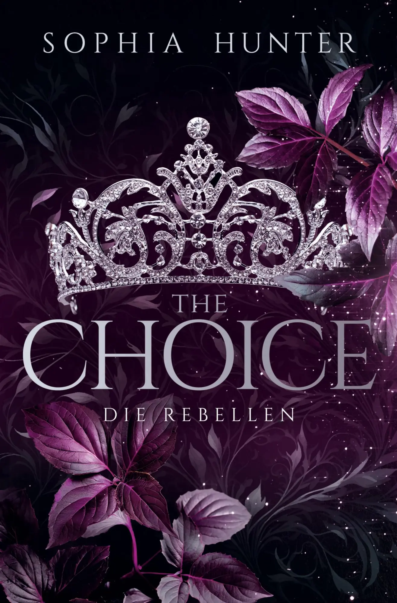 Cover: 9783819435393 | THE CHOICE | Die Rebellen | Sophia Hunter | Taschenbuch | THE CHOICE