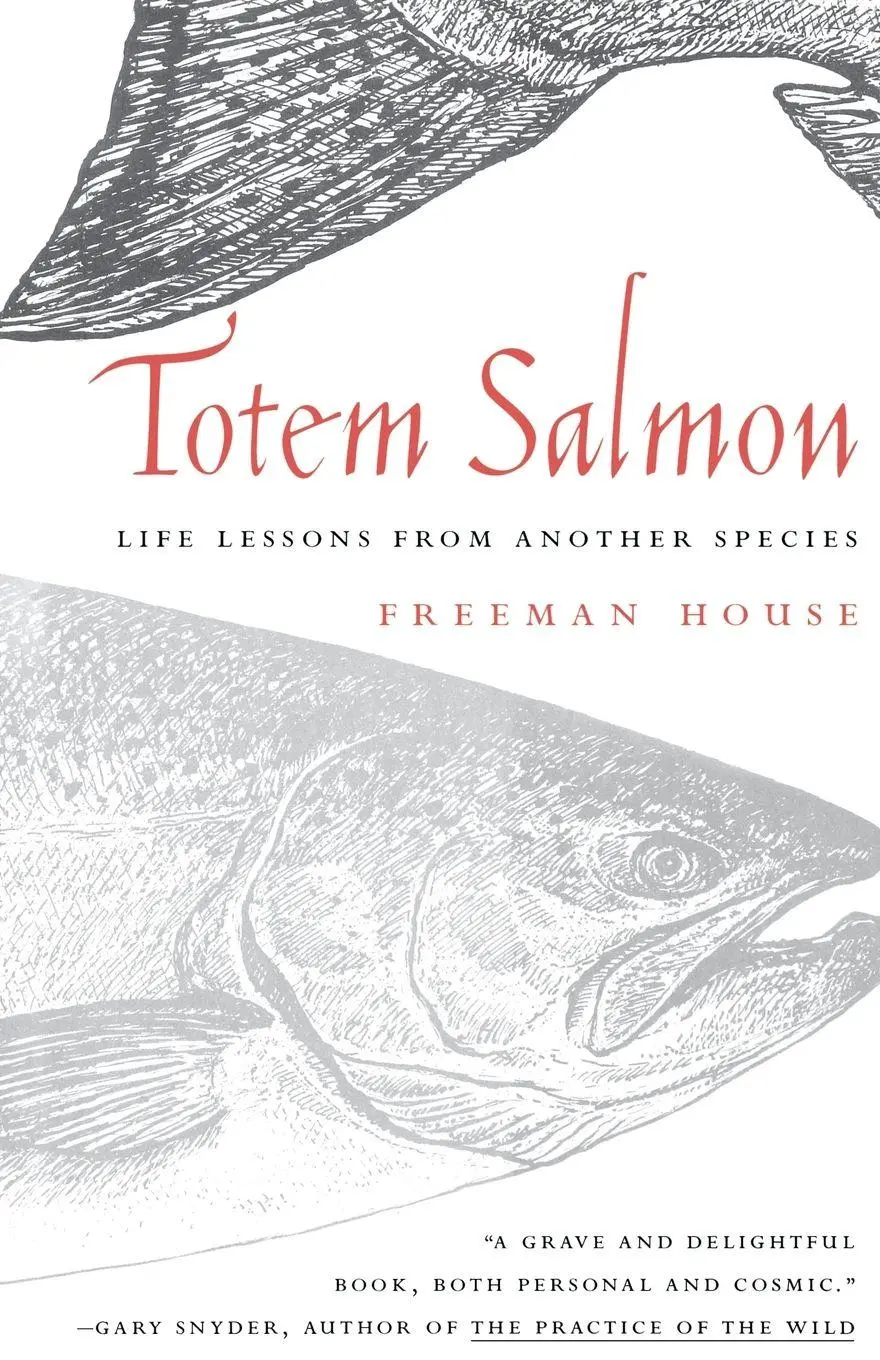 Cover: 9780807085493 | Totem Salmon | Life Lessons from Another Species | Freeman House