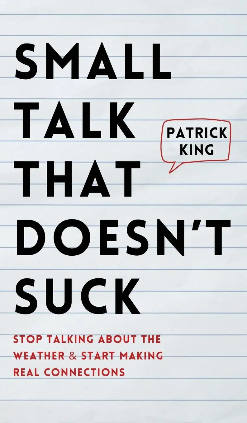 Cover: 9781647435493 | Small Talk that Doesn't Suck | Patrick King | Buch | Englisch | 2024