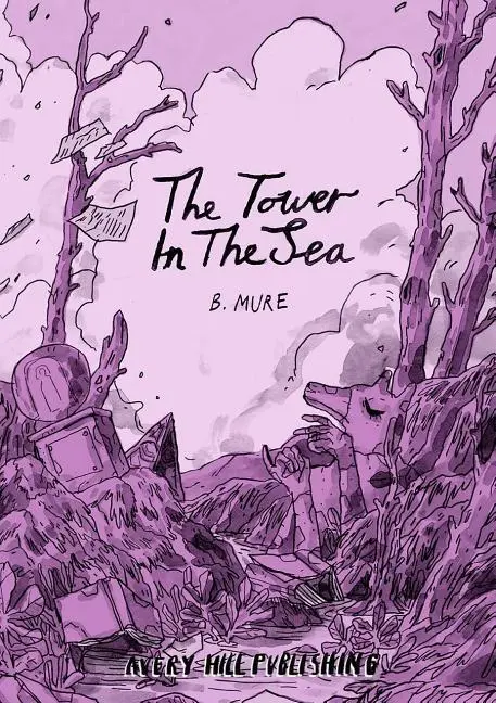 Cover: 9781910395493 | The Tower In The Sea | B. Mure | Taschenbuch | Kartoniert / Broschiert