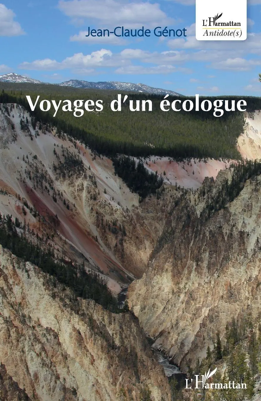 Cover: 9782343165493 | Voyages d'un écologue | Jean-Claude Genot | Taschenbuch | Antidotes