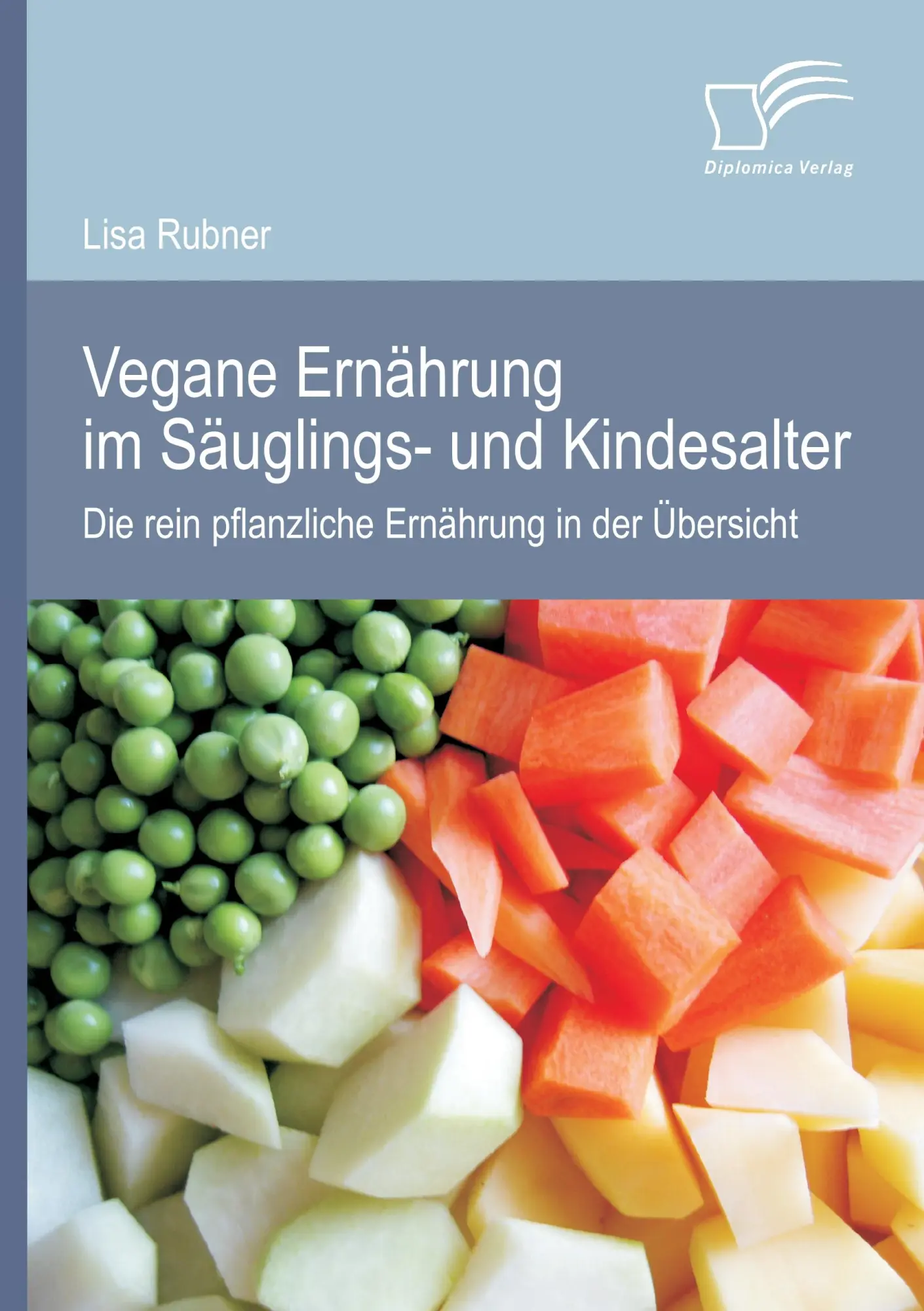 Cover: 9783842885493 | Vegane Ernährung im Säuglings- und Kindesalter: Die rein...
